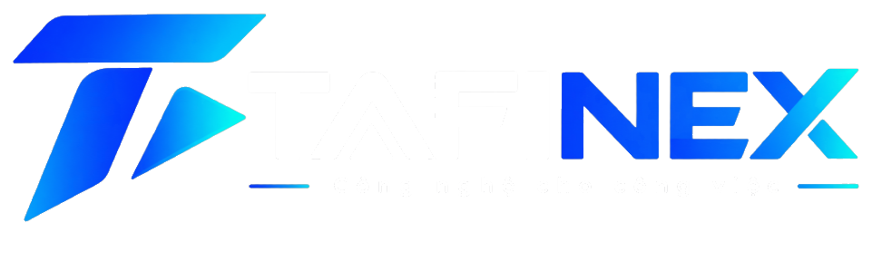 TAFINEX — Công nghệ cho công việc